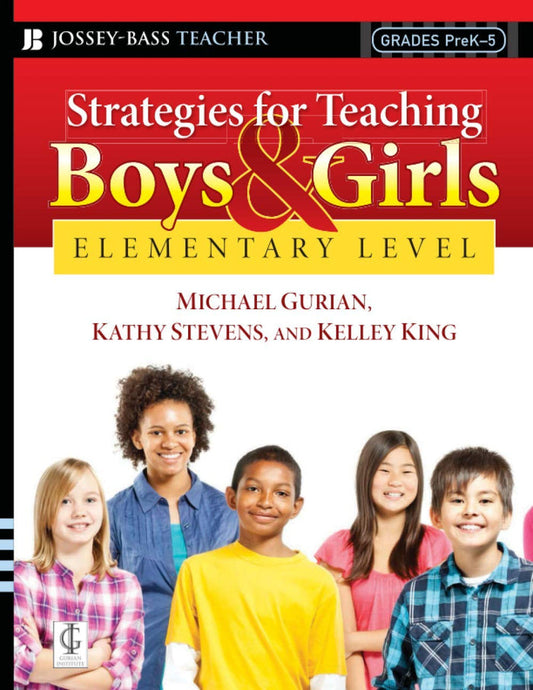 Strategies for Teaching Boys And Girls -- Elementary Level: A Workbook For Educators Paperback
