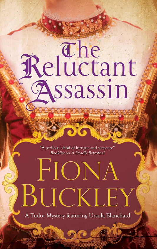 The Reluctant Assassin: An Elizabethan Mystery: 16 Paperback